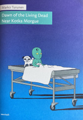 Dawn of the Living Dead Near Kotka Morgue - Tome 1