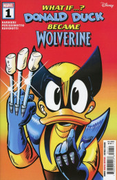 Marvel & Disney: What If...? Donald Duck Became Wolverine -1- What If...? Donald Duck Became Wolverine