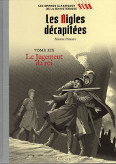 Les grands Classiques de la BD historique Vécu - La Collection -116- Les Aigles décapitées - Tome XIX : Le Jugement du roi