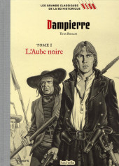 Les grands Classiques de la BD historique Vécu - La Collection -117- Dampierre - Tome I : L'Aube noire