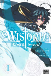 Wistoria - Wand and Sword -1- Tome 1