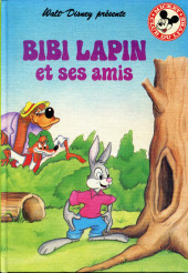 Mickey club du livre -61- Bibi Lapin et ses amis