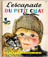 Un petit livre d'or -69- L'escapade du petit chat