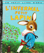 Un petit livre d'or -343- L'infernal petit lapin