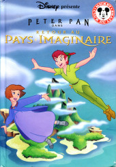 Mickey club du livre -288- Peter Pan dans Retour au Pays Imaginaire