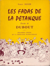 (AUT) Dubout -1963- Les fadas de la pétanque