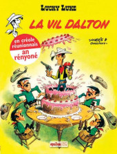 lucky luke (creole reunionais) -3- La Vil Dalton