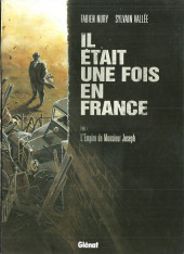 Il était une fois en France -1a2010- L'empire de Monsieur Joseph