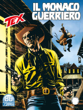 Tex (Mensile) -725- Il monaco guerriero