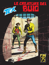 Tex (Mensile) -749- Le creature del buio