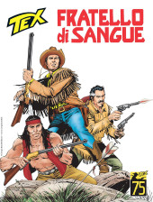 Tex (Mensile) -752- Fratello di sangue