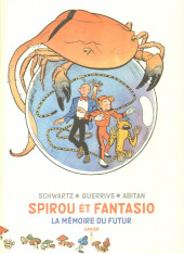 Spirou et Fantasio -57Cahier2- La mémoire du futur