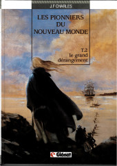 Les pionniers du Nouveau Monde -2a1987- Le grand dérangement