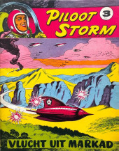 Piloot Storm -3- Vlucht uit Markad