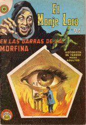 El Monje Loco -94- En las Garras de la Morfina