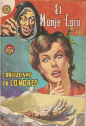 El Monje Loco -100- Canibalismo en Londres