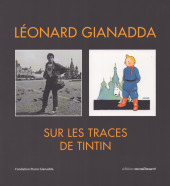 Tintin - Divers - Léonard Gianadda - Sur les traces de Tintin