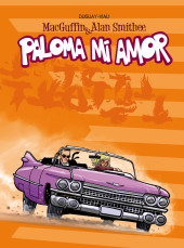 MacGuffin & Alan Smithee (NL) -4- Paloma mi amor