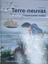 Terre-neuvas l'impitoyable métier