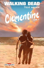 Walking Dead - Clémentine -2TL- Tome 2