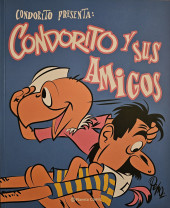 Condorito -HS2- Condorito presenta : Contrito y sus amigos