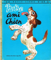 Un petit livre d'or -296- Notre ami chien