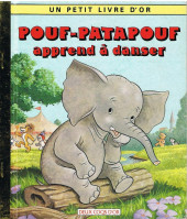 Un petit livre d'or -1991- Pouf-Patapouf apprend à danser