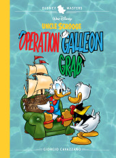 Disney Masters (Fantagraphics Books) -22- Uncle Scrooge - Operation Galleon Grab