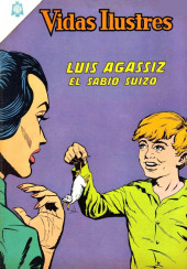 Vidas Ilustres -125- Luis Agassiz - El sabio suizo