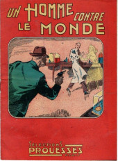 Sélections Prouesses (2ème Série) -7- Un homme contre le Monde