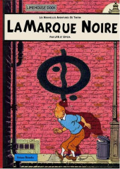 Tintin - Pastiches, parodies & pirates -2016.- La Marque Noire