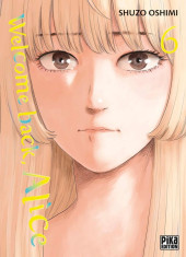 Welcome back, Alice -6- Tome 6