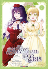 The holy Grail of Eris -7- Tome 7