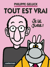 Geluck - Tout est vrai