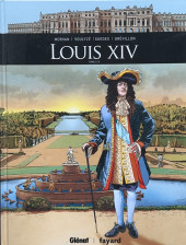 Ils ont fait l'Histoire -16a2020- Louis XIV - Tome 2/2