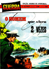 Guerra -115- O homem que viveu duas vezes