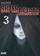 Superbeasts -3- Tome 3