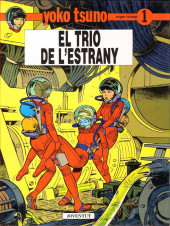 Yoko Tsuno (en catalan, chez Joventut) -1- El trio de l'estrany