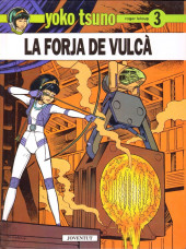 Yoko Tsuno (en catalan, chez Joventut) -3- La forja de Vulcà