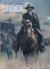 Lawmen -1- La vengeance d'Eliza Fuller