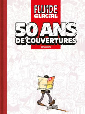 Fluide Glacial spécial anniversaire - 50 ans de couvertures