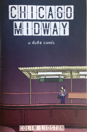 Chicago Midway -1- Chicago Midway, a date comic