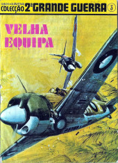 Colecção 2a Grande Guerra -3- Velha equipa