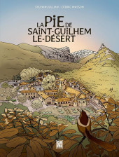 La pie de Saint-Guilhem-le-Désert - La Pie de Saint-Guilhem-le-Désert