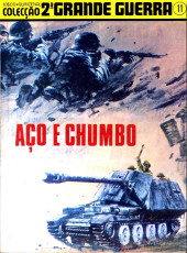 Colecção 2a Grande Guerra -11- Aço e chumbo