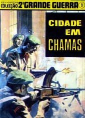 Colecção 2a Grande Guerra -9- Cidade em chamas