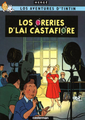 Tintin (en langues régionales) - LOS ORERIES D'LAI CASTAFIORE