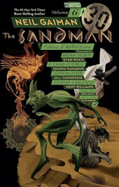 The sandman 30th Anniversary Edition -INT06- Fables & Reflections