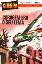 Guerra -76- Coragem era o seu lema