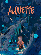 Alouette - Tome 1